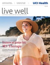UCI Health Live Well Magazine Fall 2022 cover image